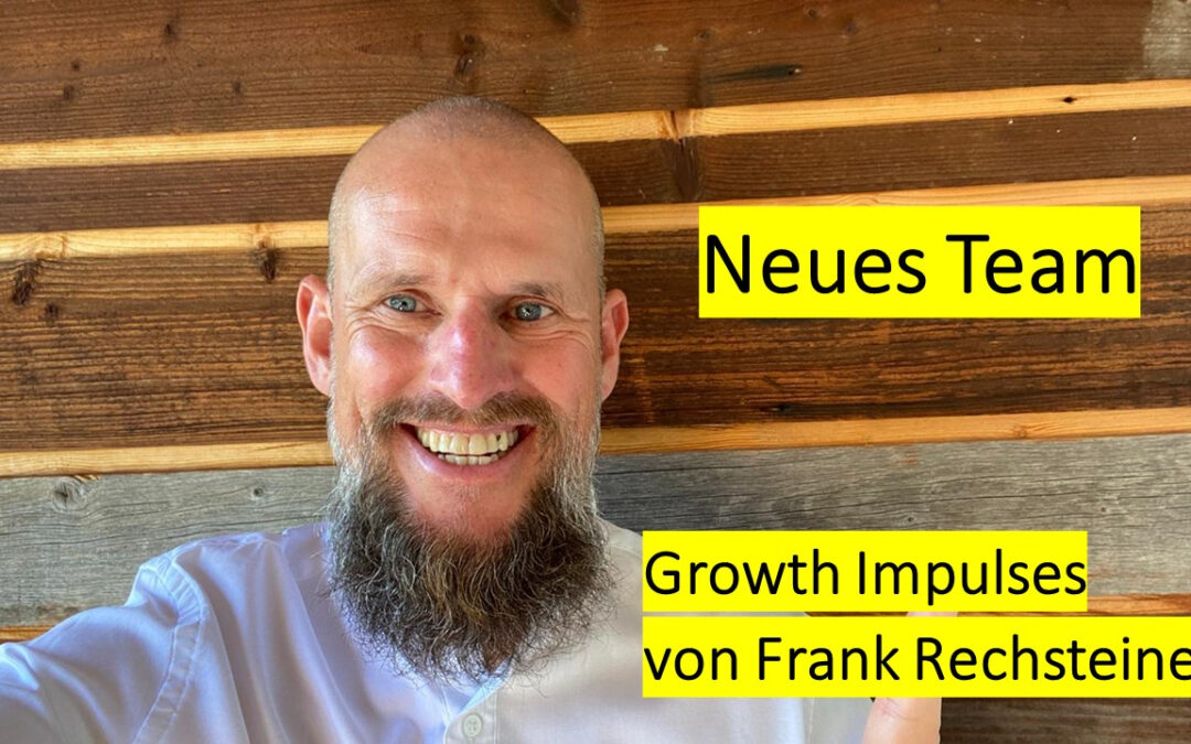 Growth Impulses:  Wie baue ich schnellstmöglich ein neues Team auf?