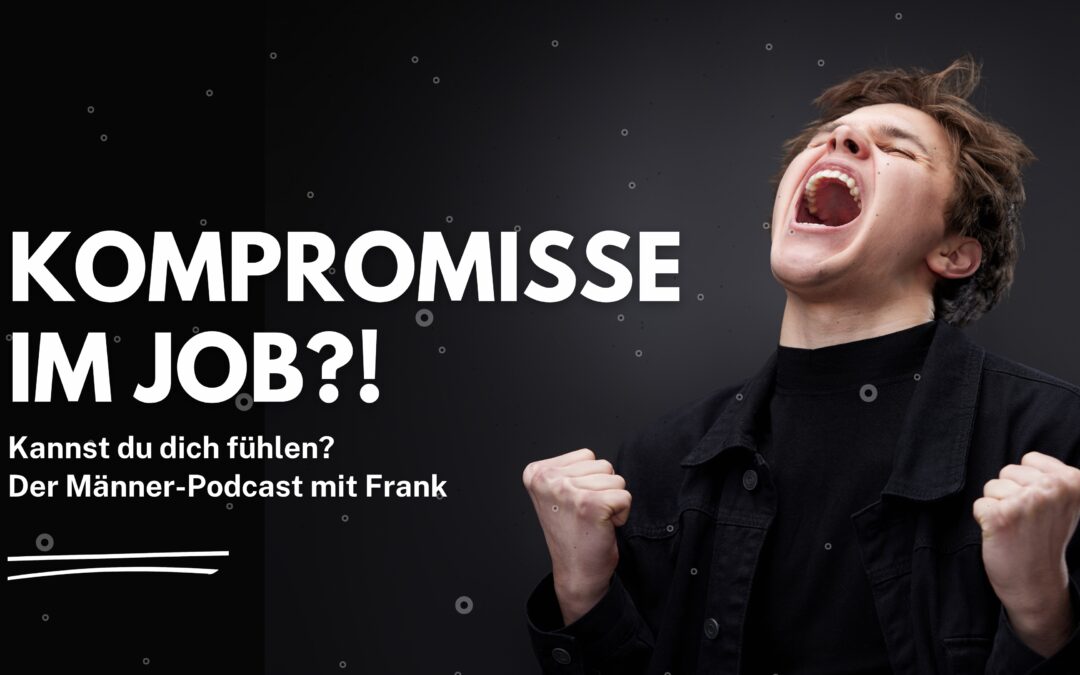Keine Kompromisse: Warum du im Berufsleben radikal ehrlich zu dir selbst sein musst