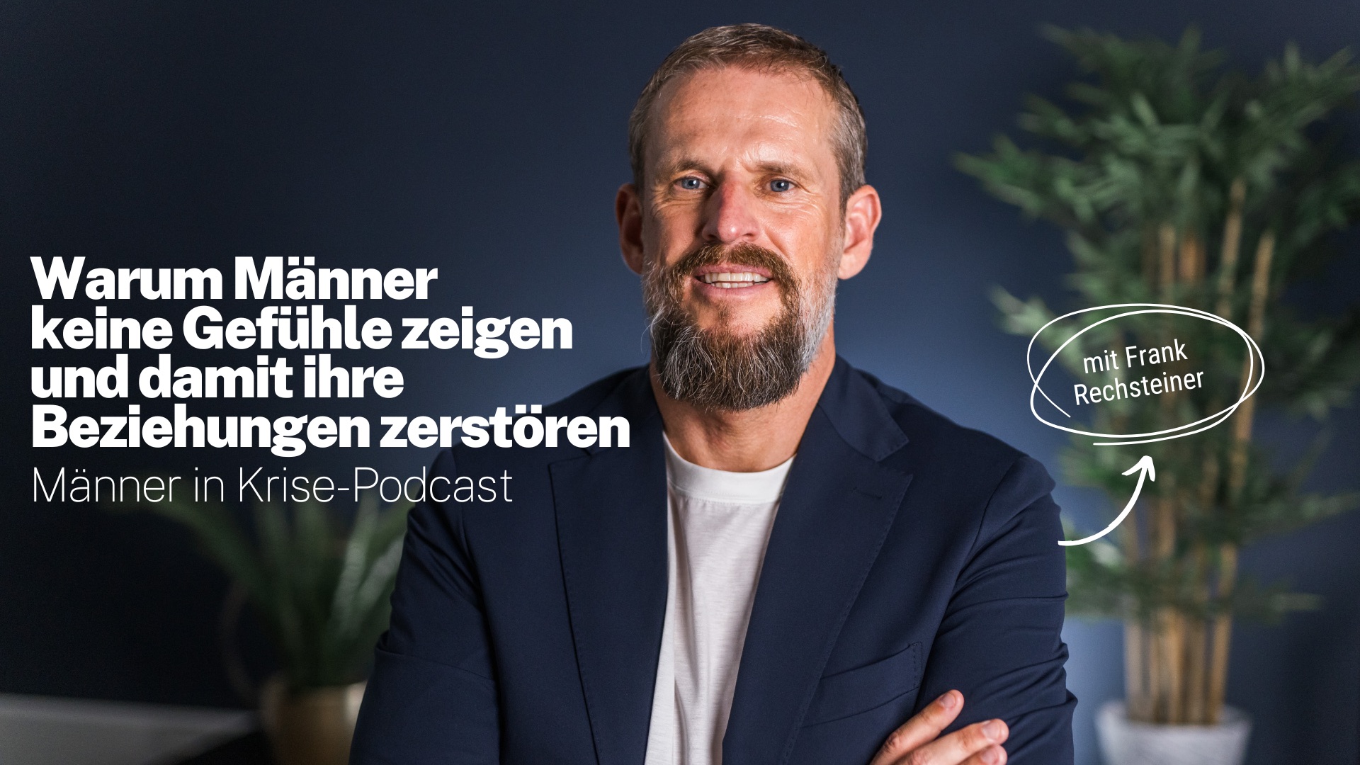 Warum Männer keine Gefühle zeigen – und damit ihre Beziehungen zerstören