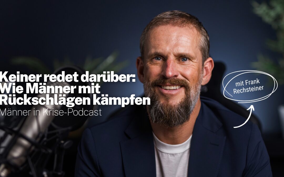 Warum Scheitern Männer stärker trifft, als sie zugeben