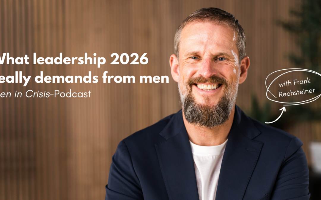 What leadership 2026 really demands from men