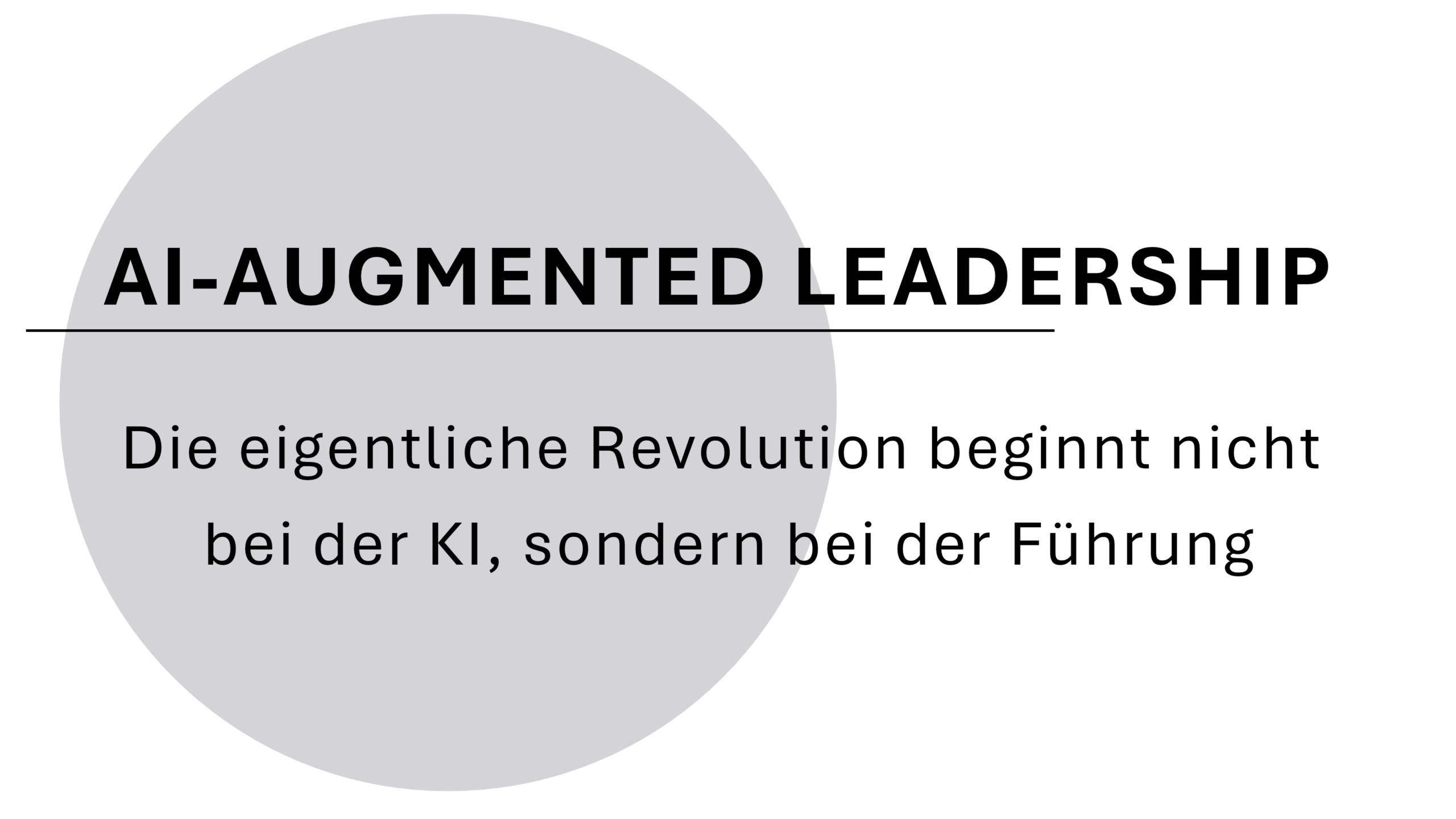 AI-Augmented Leadership: Die Revolution der Führung