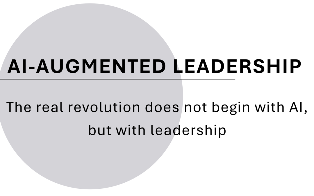 AI-Augmented Leadership: The Leadership Revolution