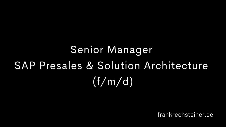 Senior Manager SAP Presales Solution Architecture
